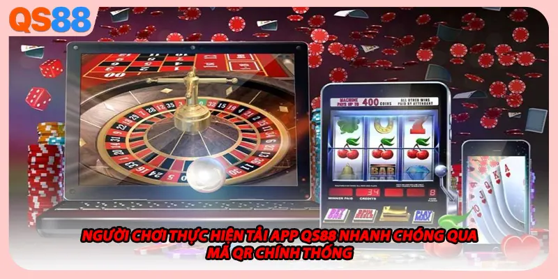 Người chơi thực hiện tải app QS88 nhanh chóng qua mã QR chính thống